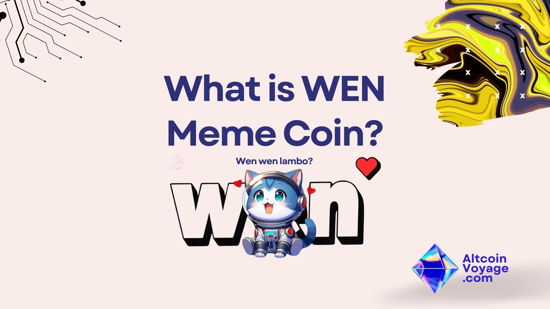 What is Wen Meme Coin